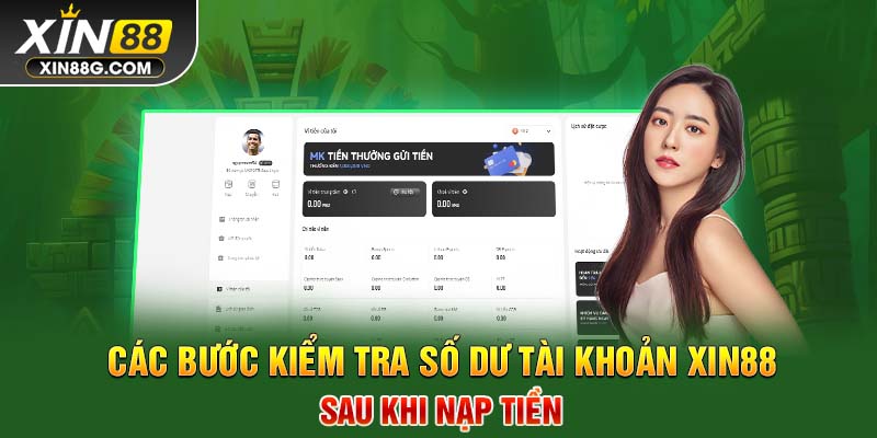 Các bước kiểm tra số dư tài khoản Xin88 sau khi nạp tiền