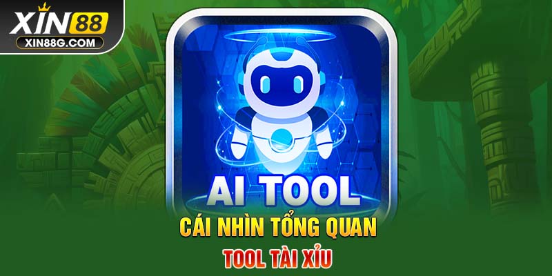 Cái nhìn tổng quan tool tài xỉu