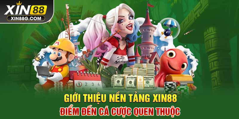 Giới thiệu nền tảng Xin88 - Điểm đến cá cược quen thuộc